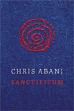 Sanctificum by Chris Abani 