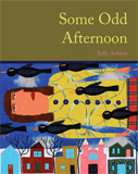 Some Odd Afternoon by Sally Ashton