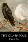 The Glass Book by Valerie Fox