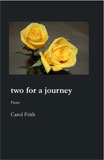 Two for a Journey by Carol Frith