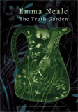 The Truth Garden by Emma Neale